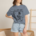 I'll Just Wait Until It's Quiet Skeleton T-Shirt
