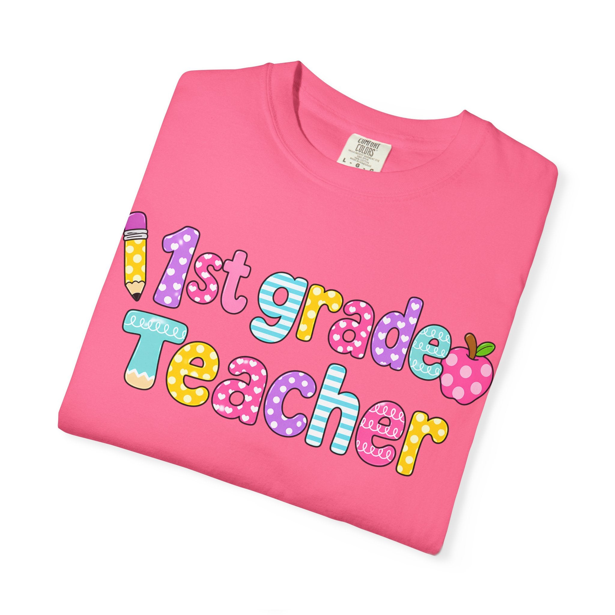 1st Grade Teacher T-Shirt — "Big Hearts Shape Little Minds" Colorful School Teacher Tee