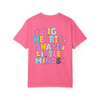 Pre k Teacher T-Shirt — "Big Hearts Shape Little Minds" Colorful School Teacher Tee