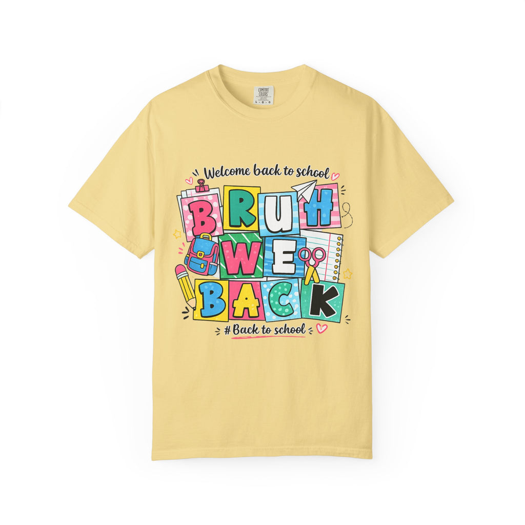 Back to School "Bruh We Back" T-Shirt