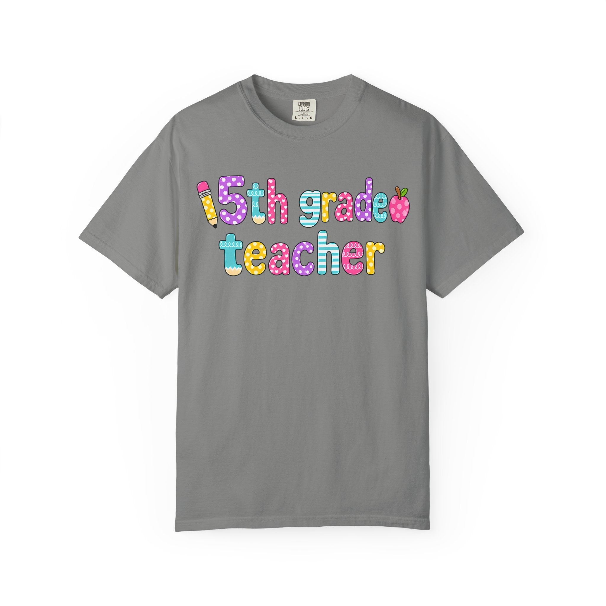 5rd Grade Teacher T-Shirt — "Big Hearts Shape Little Minds" Colorful School Teacher Tee