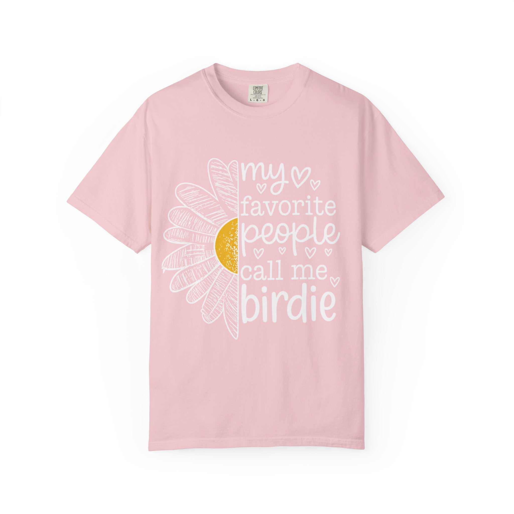 T-Shirt — "My Favorite People Call Me Birdie" Floral Graphic Tee