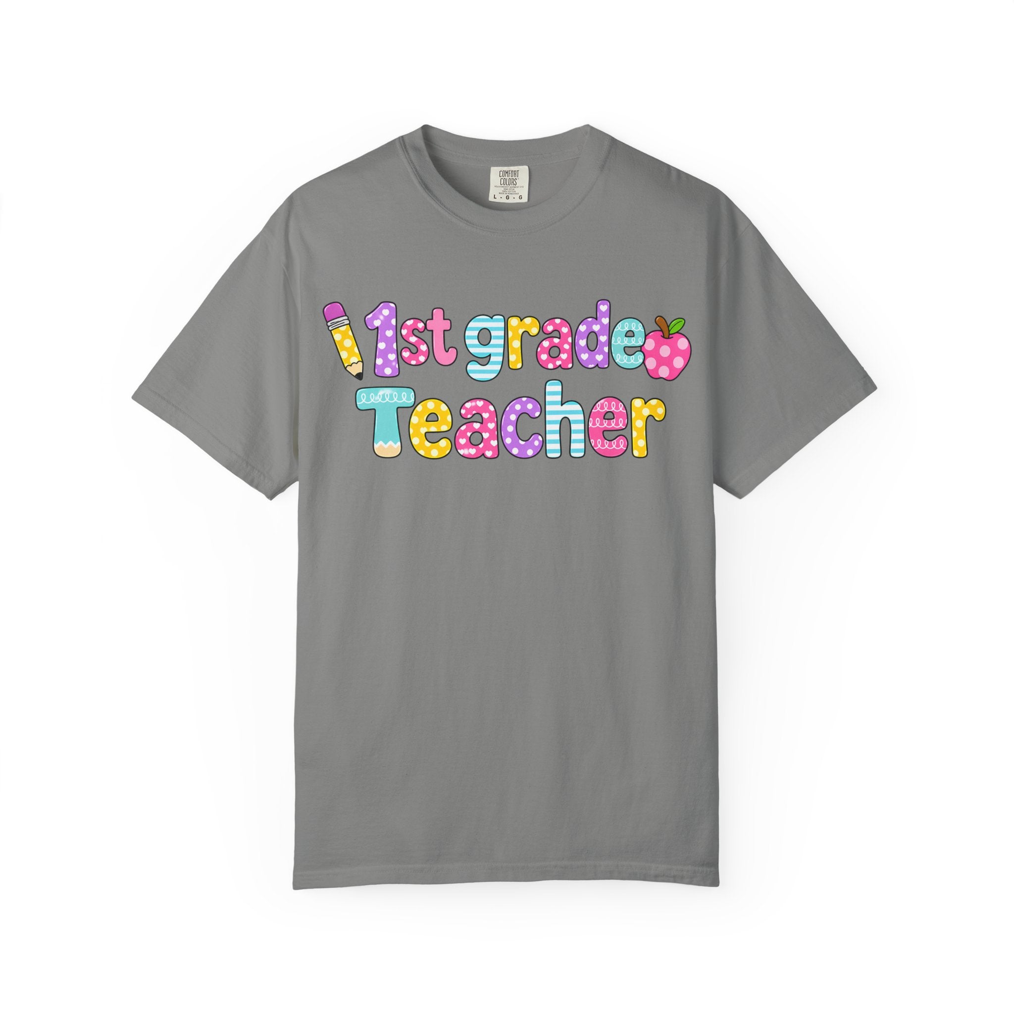 1st Grade Teacher T-Shirt — "Big Hearts Shape Little Minds" Colorful School Teacher Tee