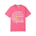 T-Shirt — "My Favorite People Call Me Birdie" Floral Graphic Tee