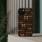 Howdy phone case