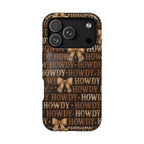 Howdy phone case