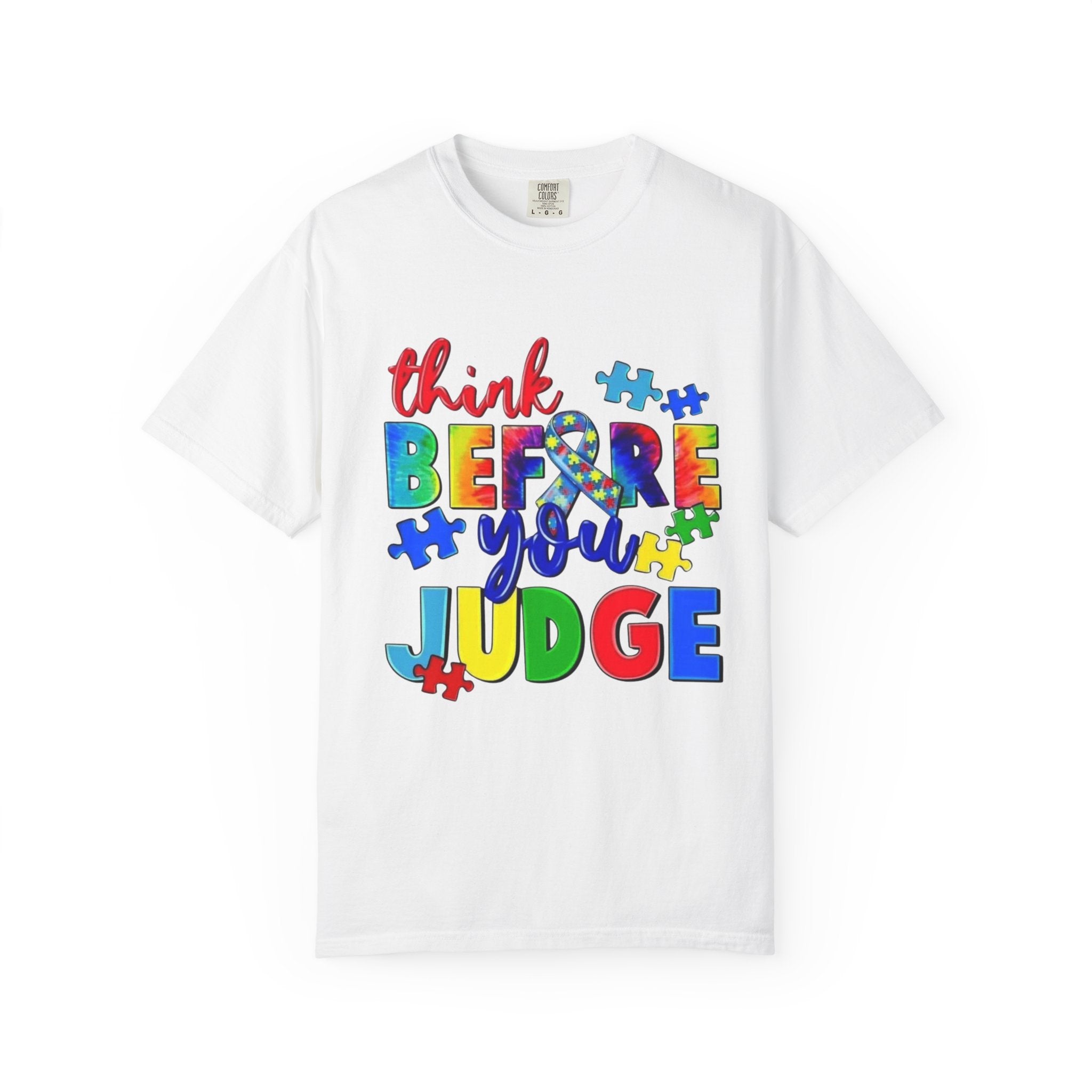 Think Before You Judge T-Shirt — Colorful Puzzle Autism Awareness Tee