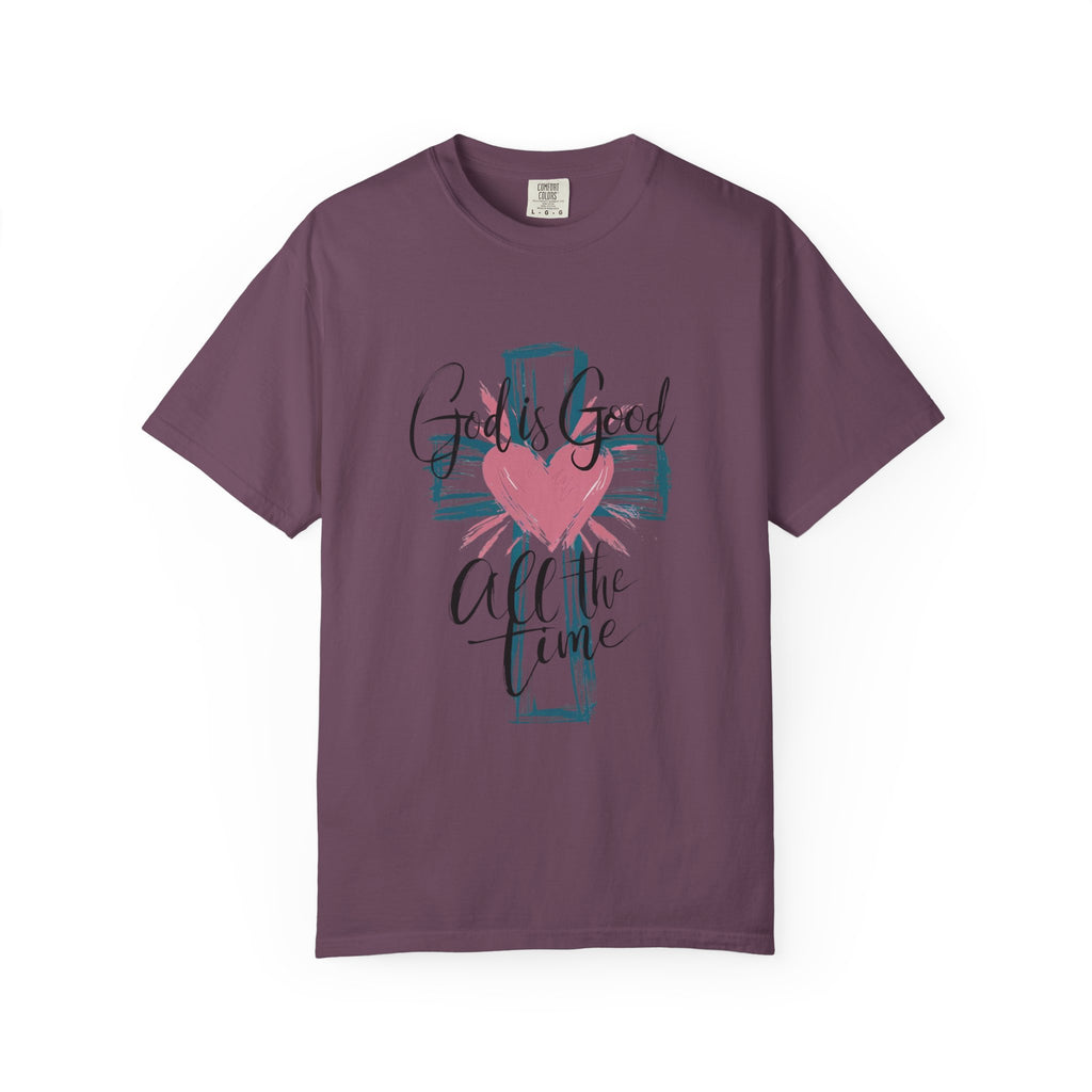 God Is Good All The Time T-Shirt — Cross & Heart Faith Tee