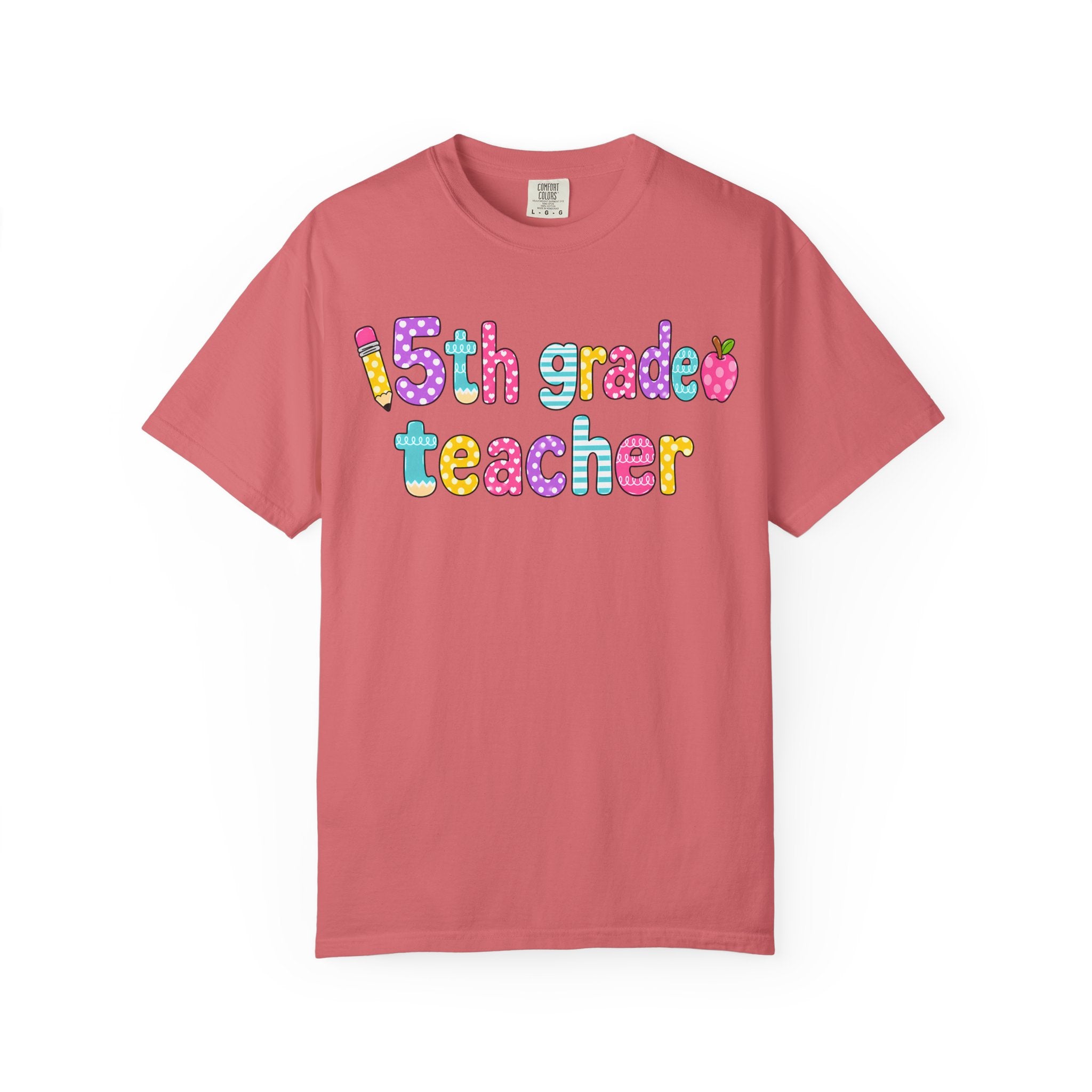 5rd Grade Teacher T-Shirt — "Big Hearts Shape Little Minds" Colorful School Teacher Tee