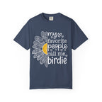 T-Shirt — "My Favorite People Call Me Birdie" Floral Graphic Tee