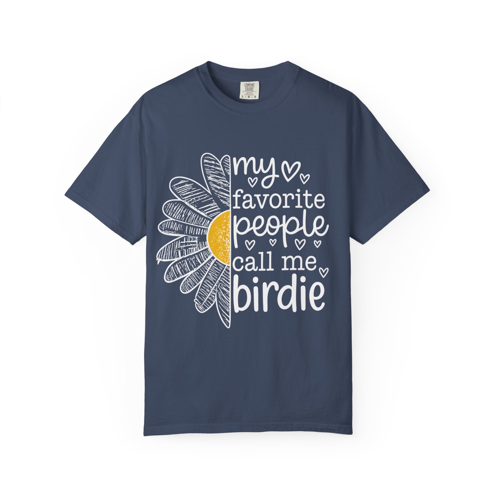 T-Shirt — "My Favorite People Call Me Birdie" Floral Graphic Tee