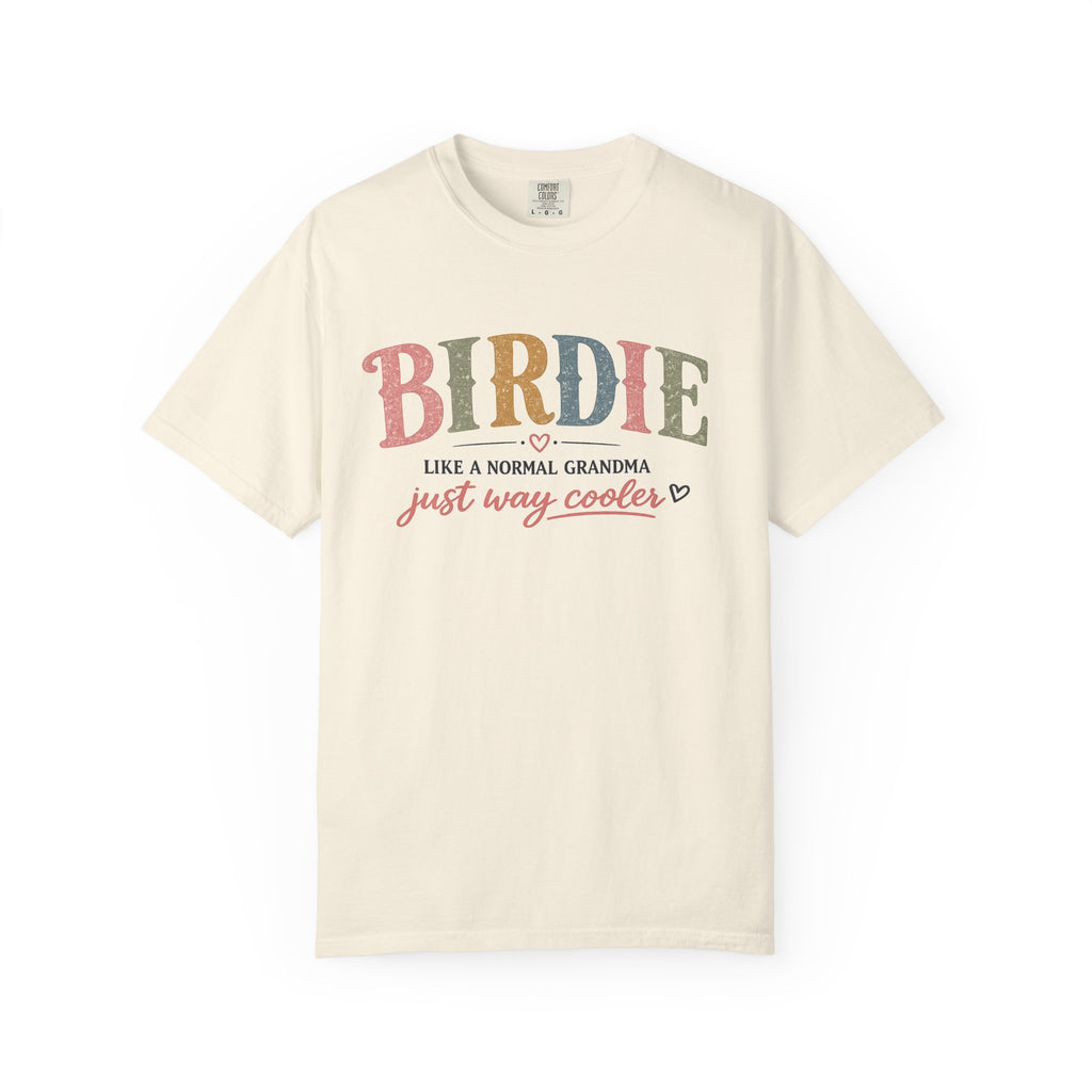 Birdie Grandma T‑Shirt — “Birdie like a normal grandma just way cooler” Vintage Style Tee