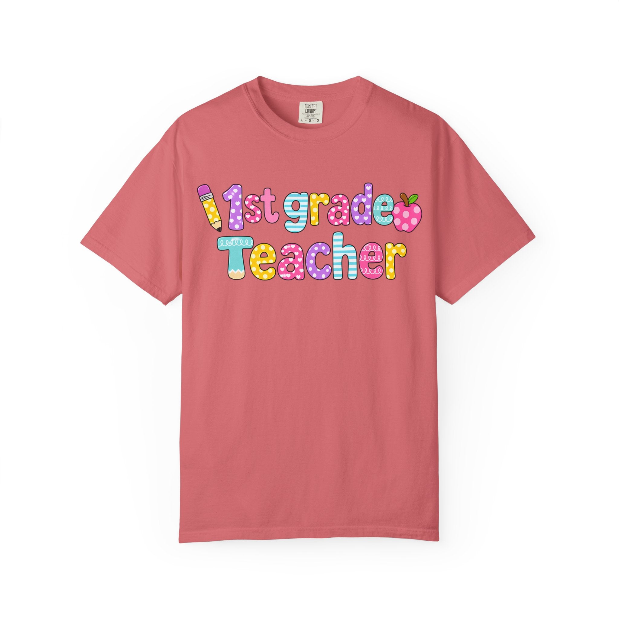 1st Grade Teacher T-Shirt — "Big Hearts Shape Little Minds" Colorful School Teacher Tee