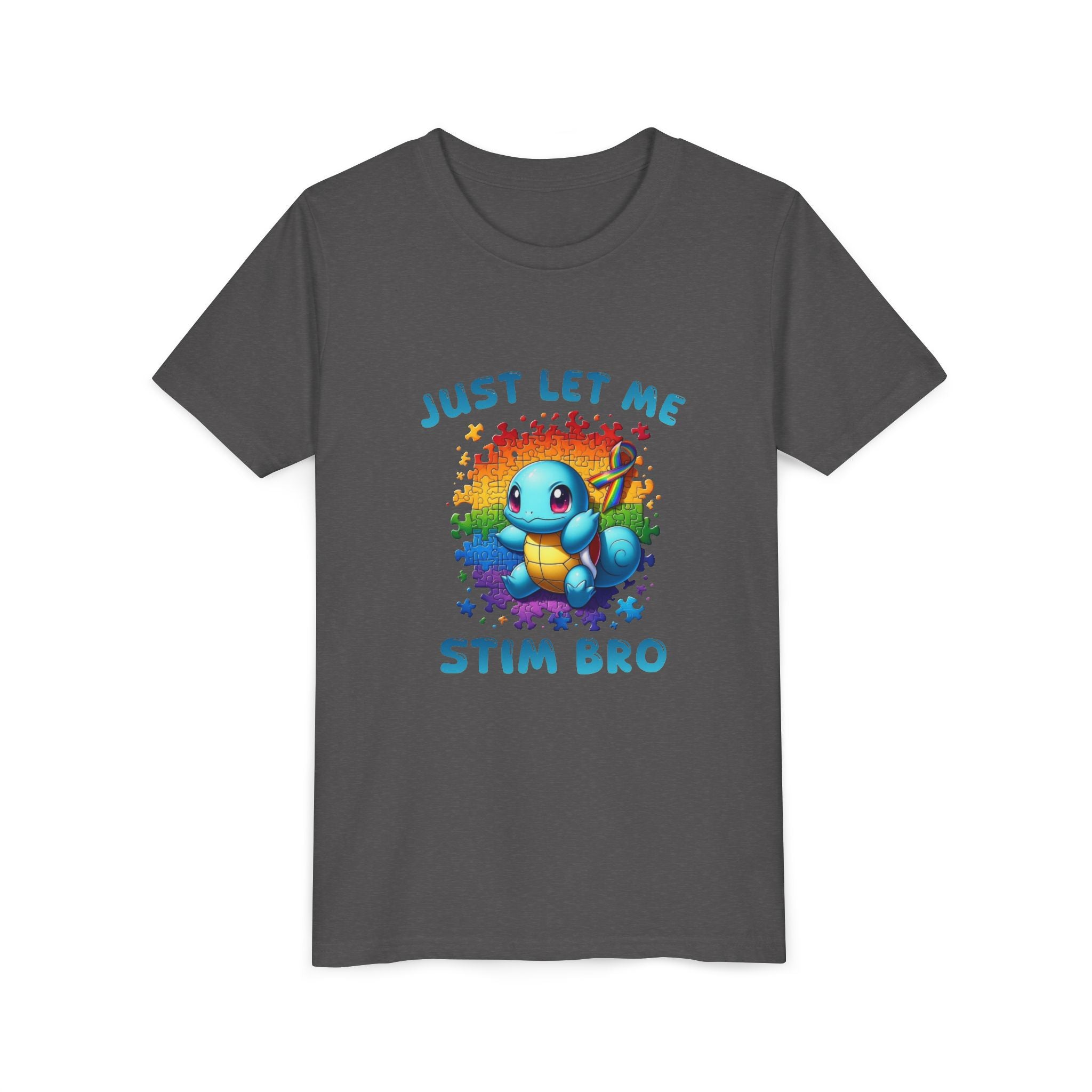 Youth Tee — "Just Let Me Stim Bro"