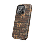 Howdy phone case