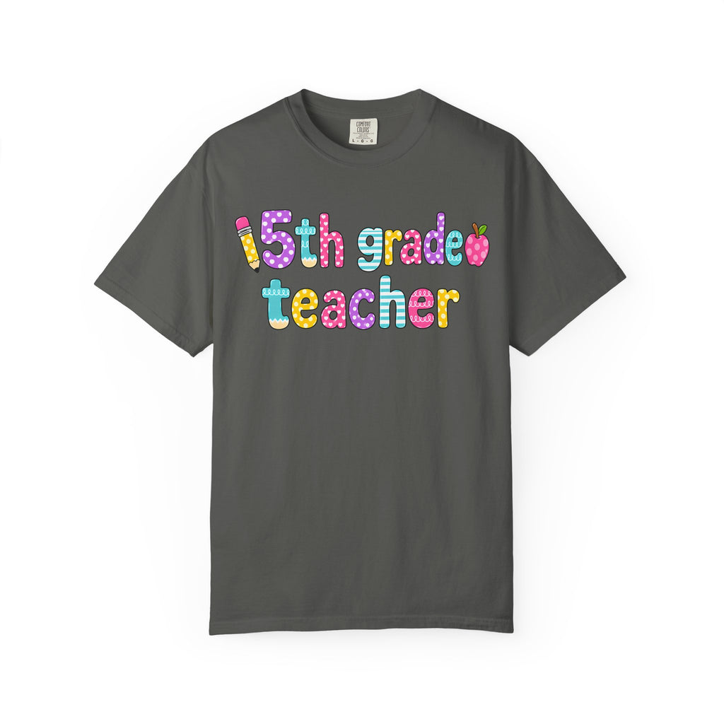 5rd Grade Teacher T-Shirt — "Big Hearts Shape Little Minds" Colorful School Teacher Tee