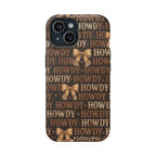 Howdy phone case