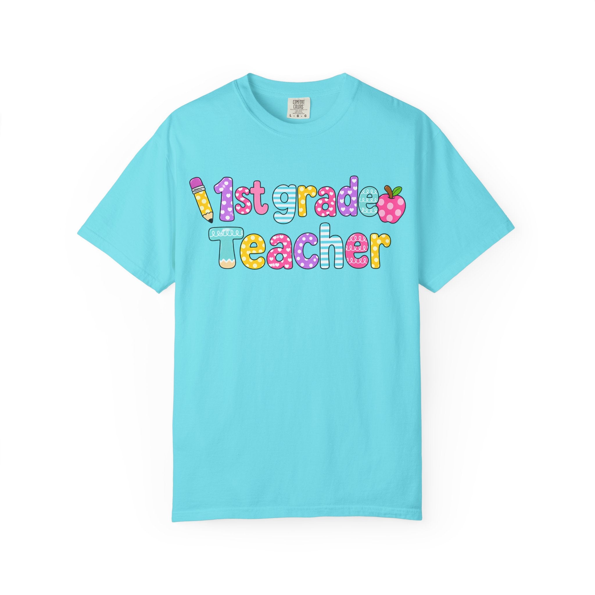1st Grade Teacher T-Shirt — "Big Hearts Shape Little Minds" Colorful School Teacher Tee