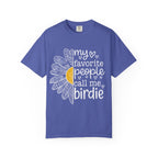 T-Shirt — "My Favorite People Call Me Birdie" Floral Graphic Tee