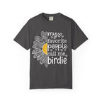T-Shirt — "My Favorite People Call Me Birdie" Floral Graphic Tee