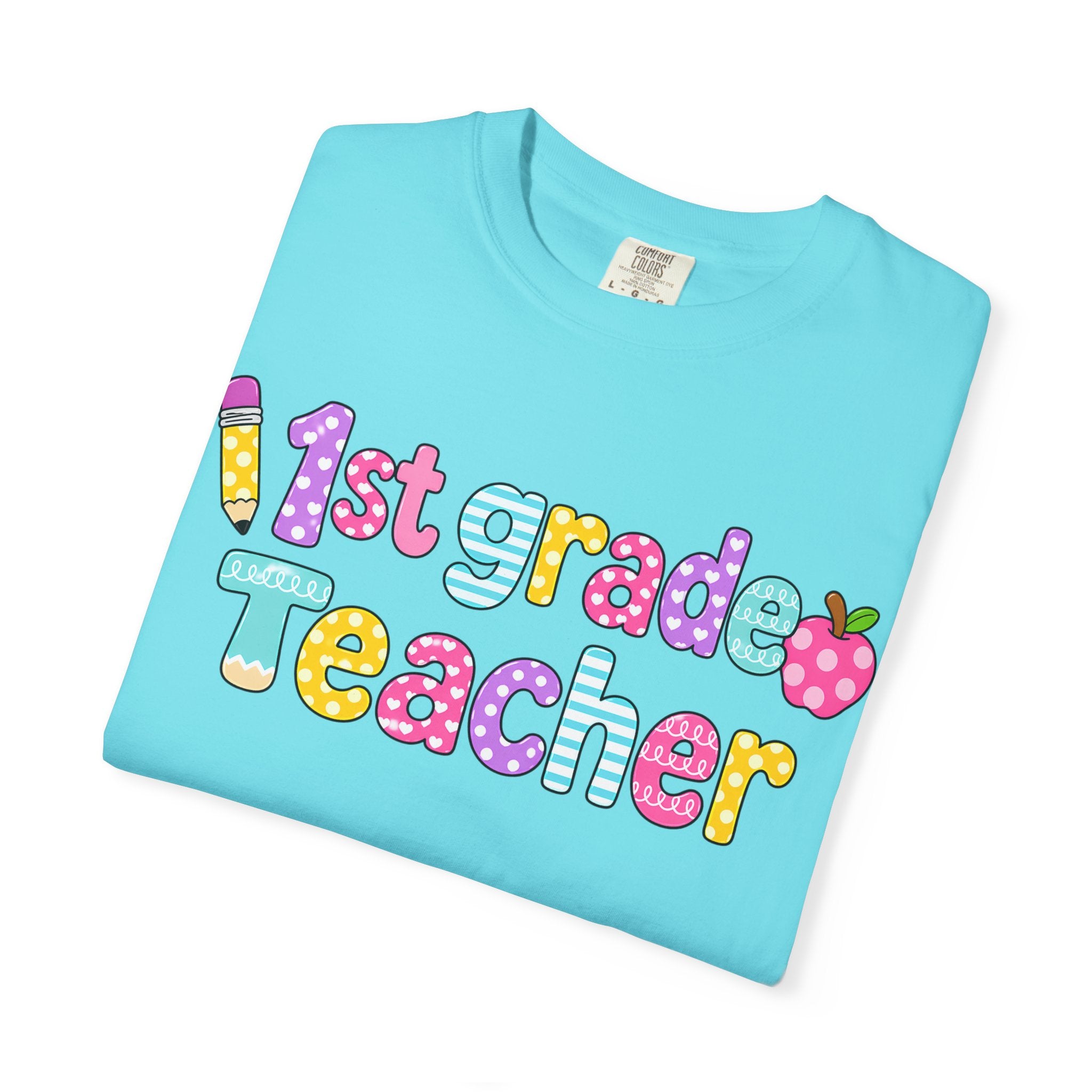 1st Grade Teacher T-Shirt — "Big Hearts Shape Little Minds" Colorful School Teacher Tee