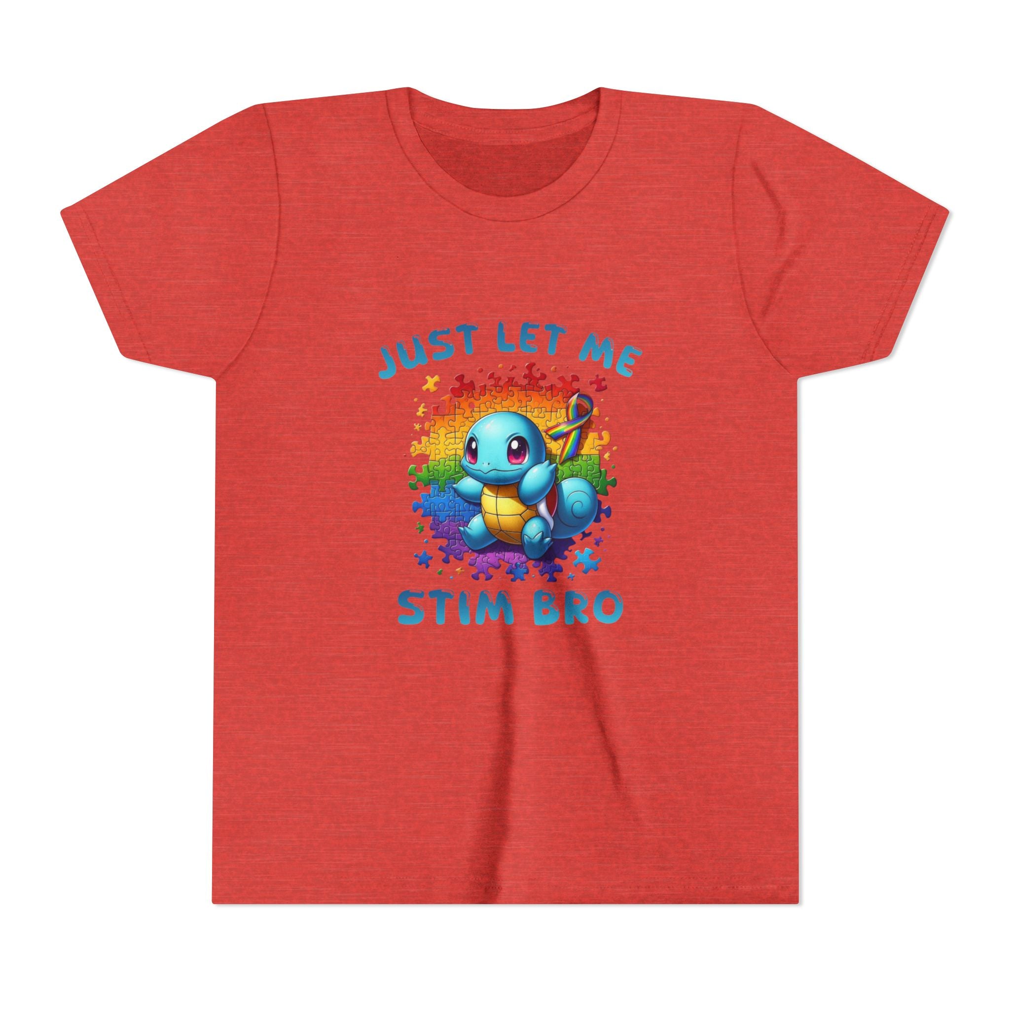 Youth Tee — "Just Let Me Stim Bro"