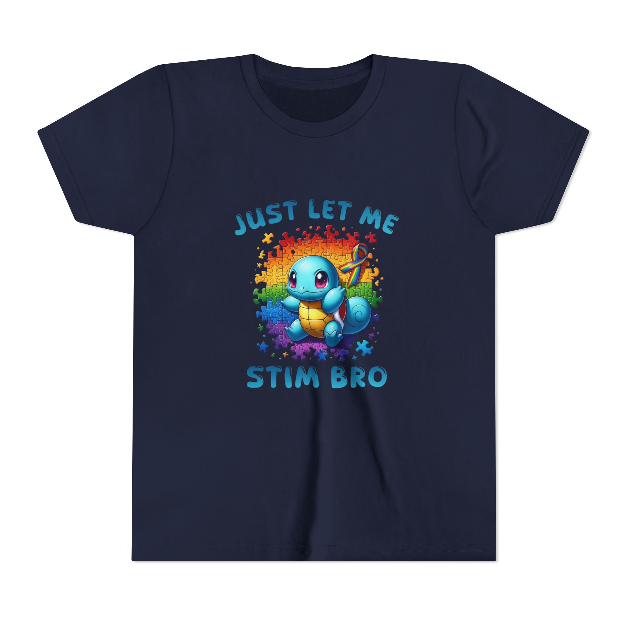 Youth Tee — "Just Let Me Stim Bro"