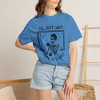 I'll Just Wait Until It's Quiet Skeleton T-Shirt