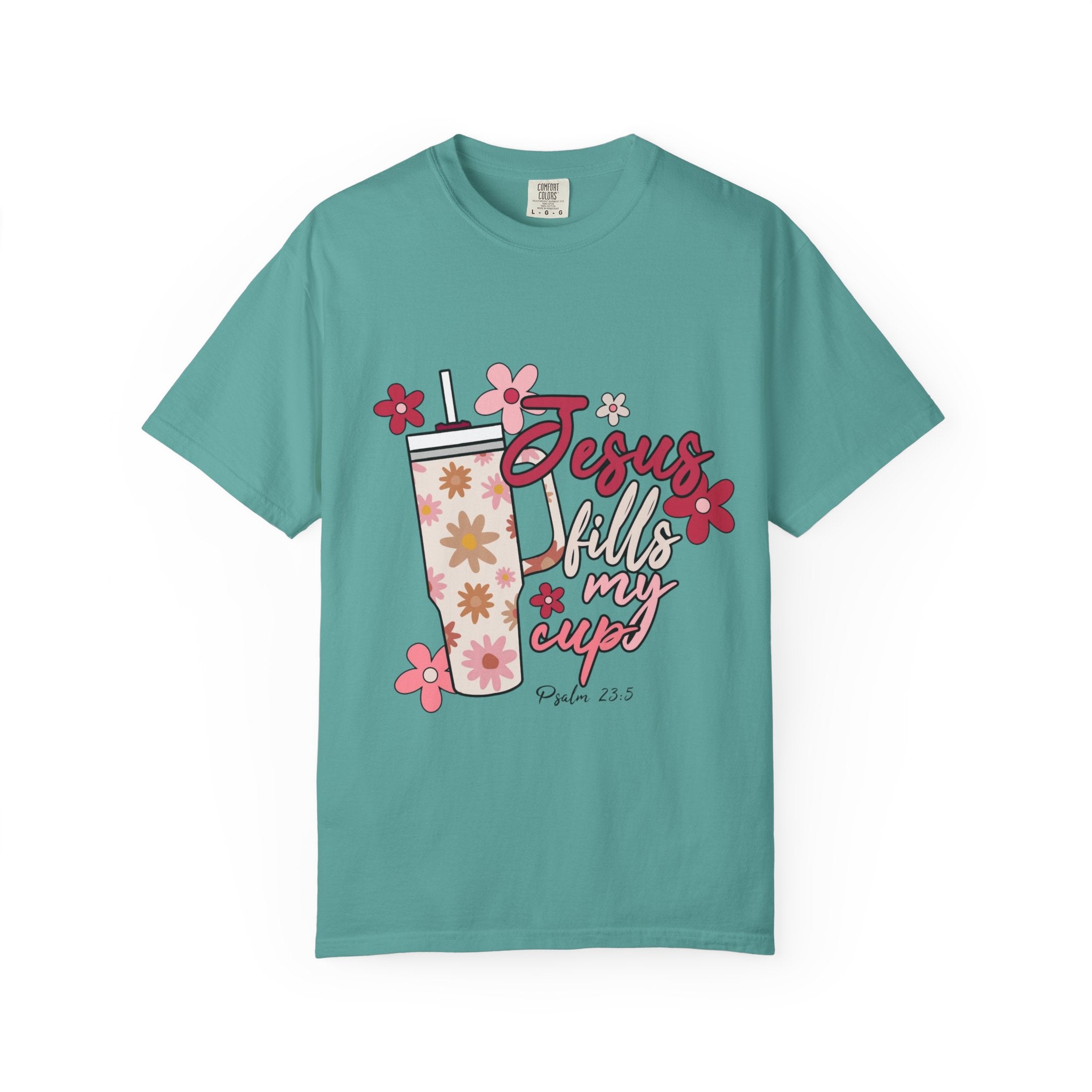 Jesus Fills My Cup T-Shirt
