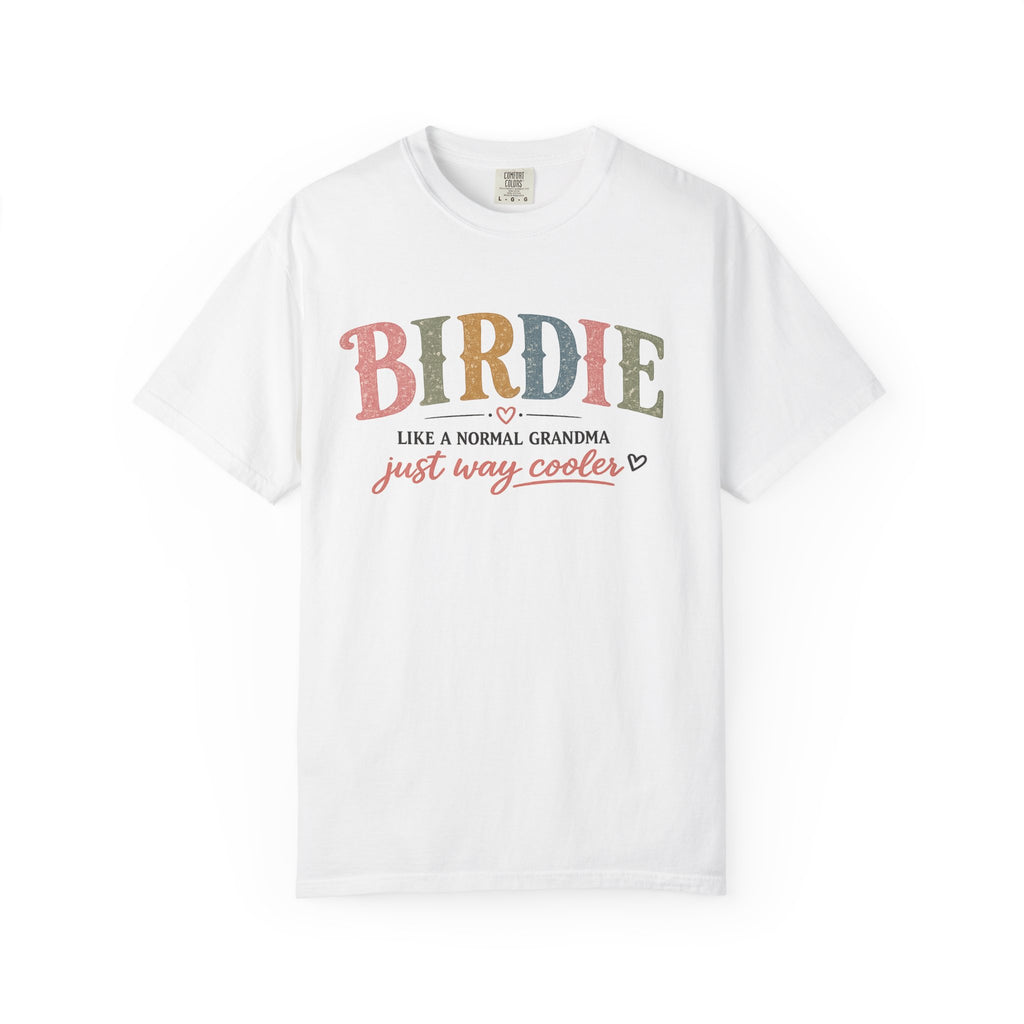 Birdie Grandma T‑Shirt — “Birdie like a normal grandma just way cooler” Vintage Style Tee