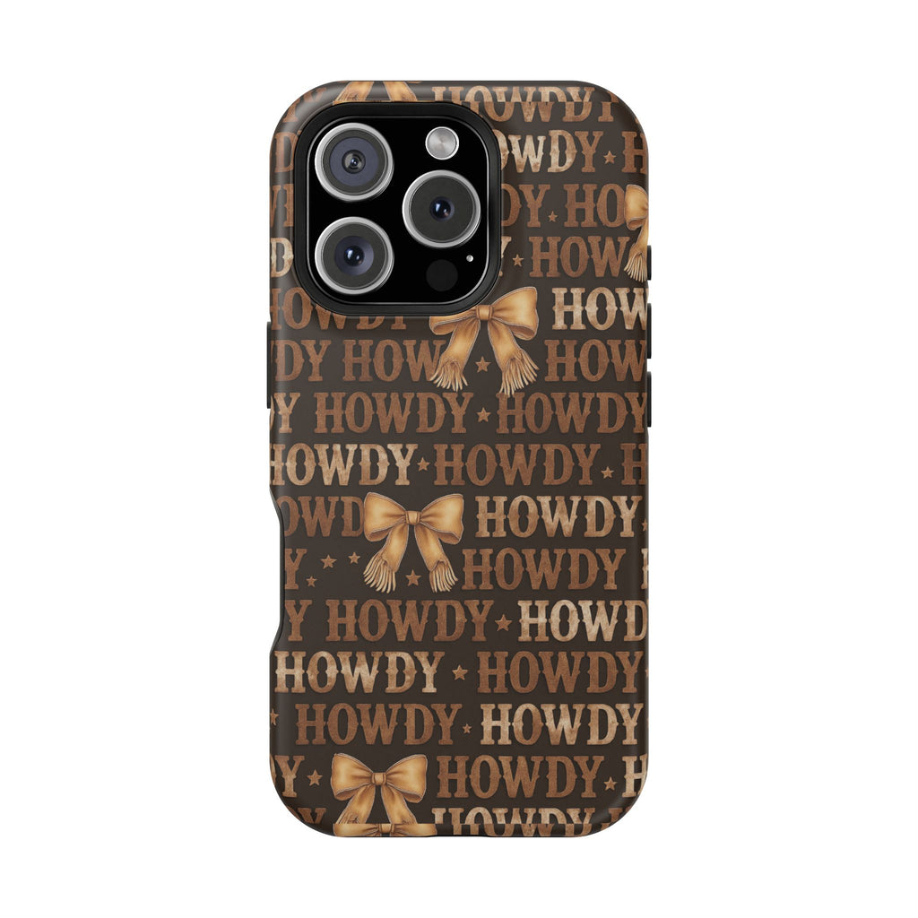 Howdy phone case