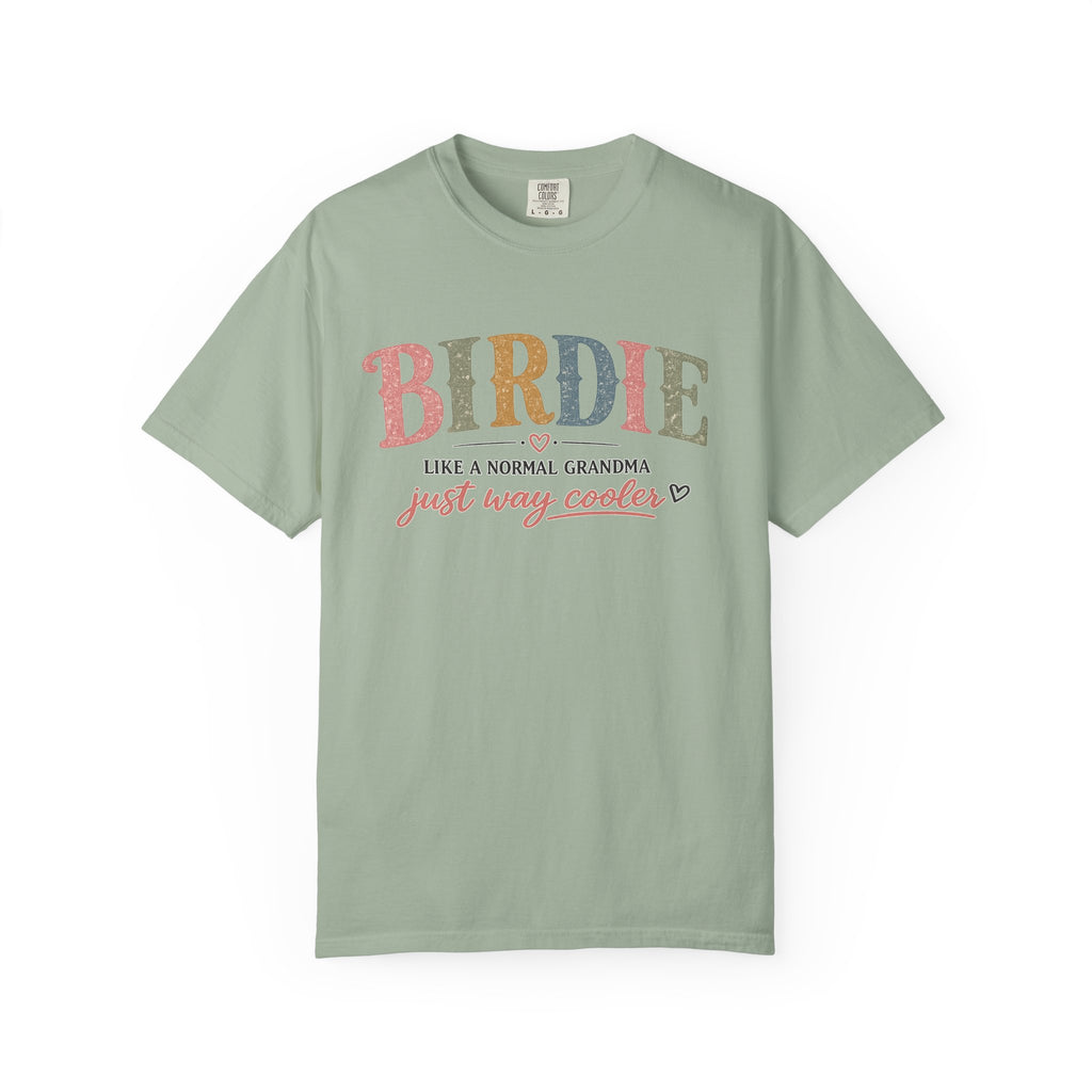 Birdie Grandma T‑Shirt — “Birdie like a normal grandma just way cooler” Vintage Style Tee