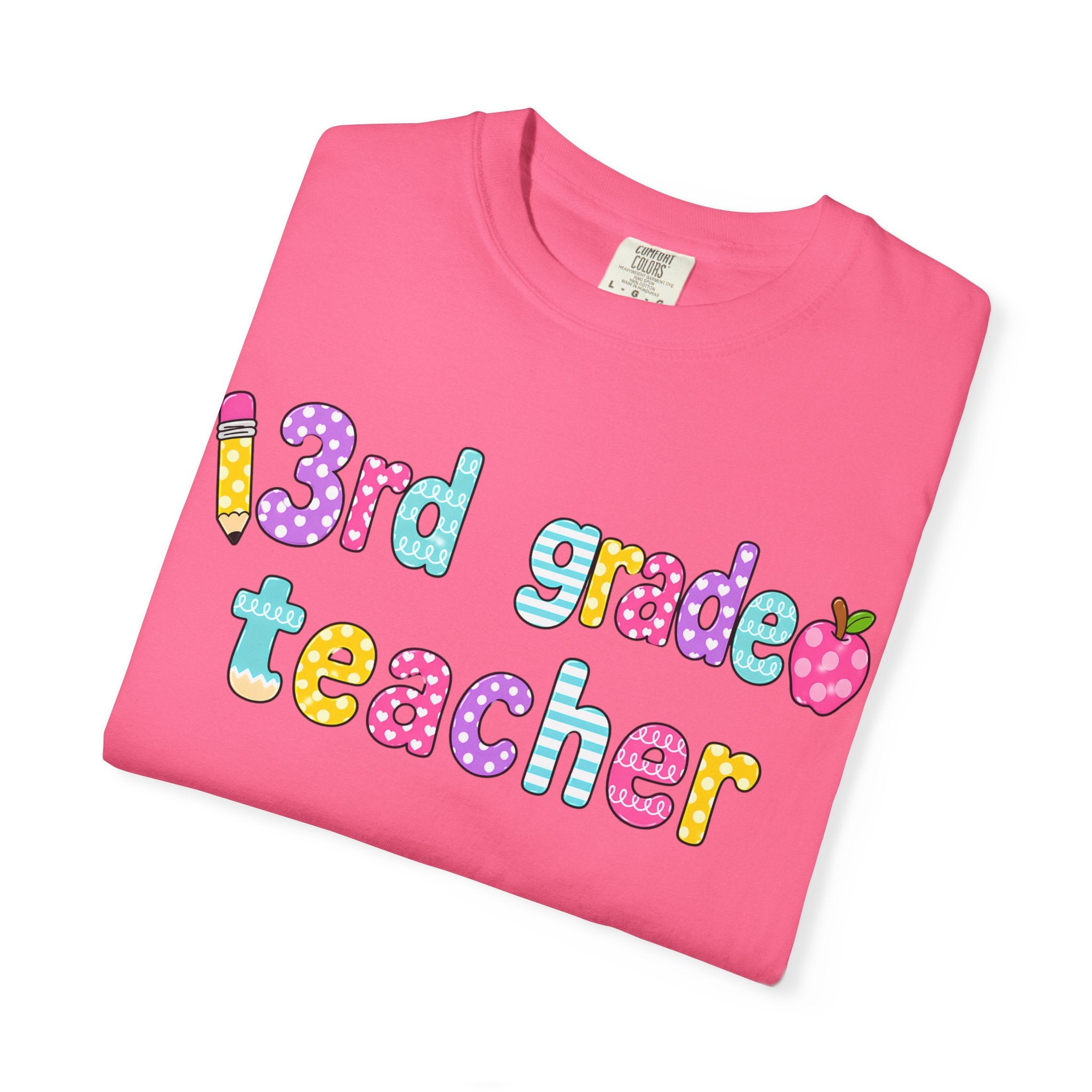 3rd Grade Teacher T-Shirt — "Big Hearts Shape Little Minds" Colorful School Teacher Tee