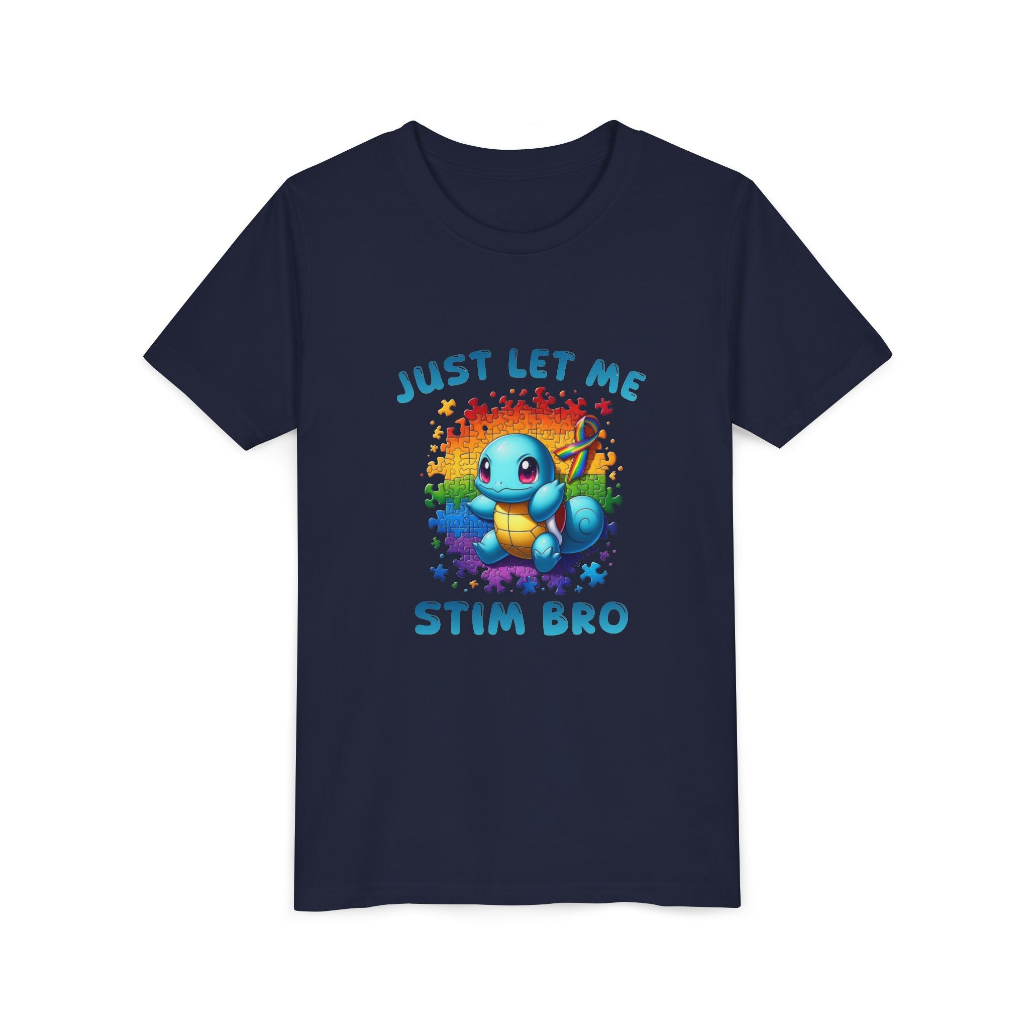 Youth Tee — "Just Let Me Stim Bro"
