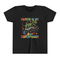 Youth T-Shirt — "Autism Is My Superpower"