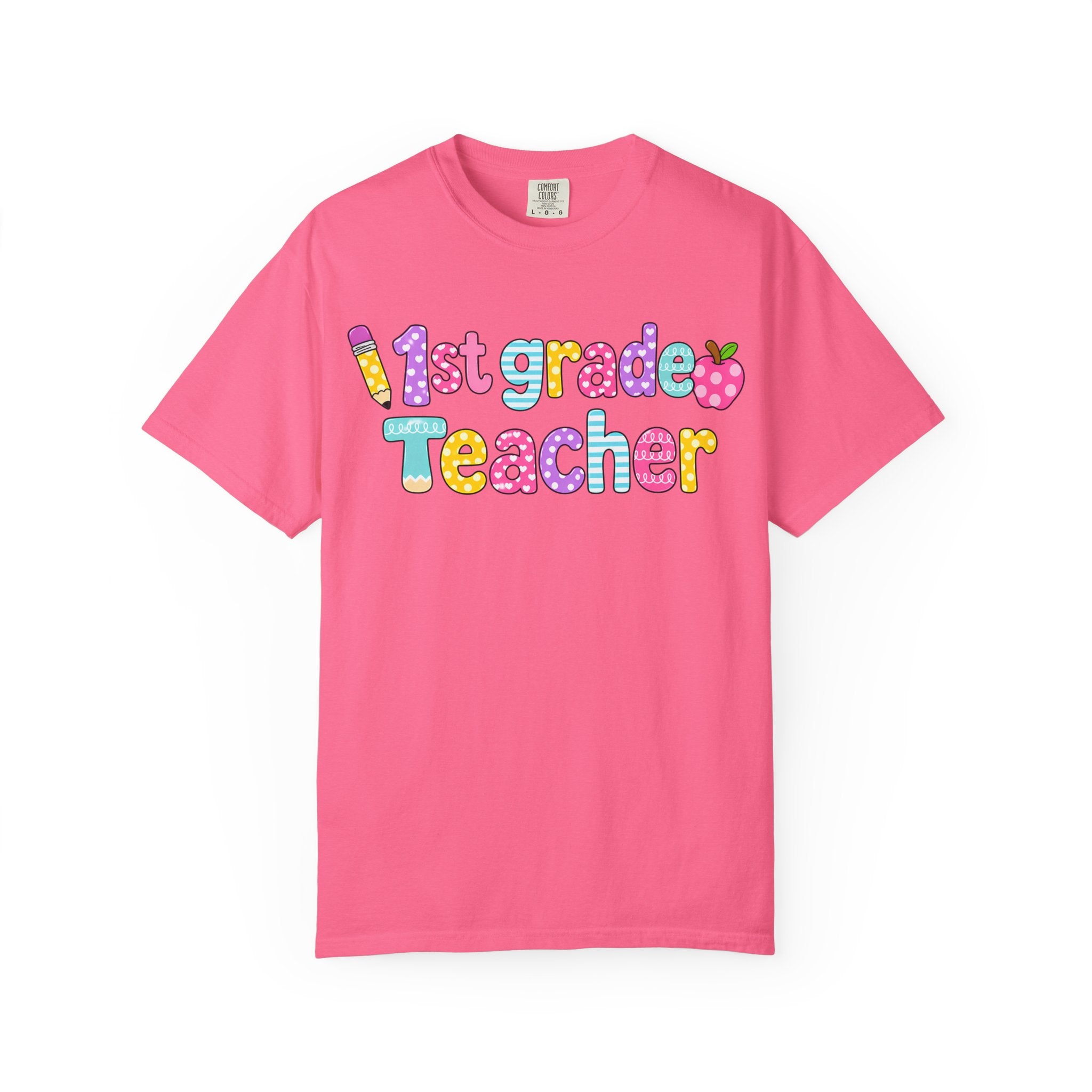 1st Grade Teacher T-Shirt — "Big Hearts Shape Little Minds" Colorful School Teacher Tee