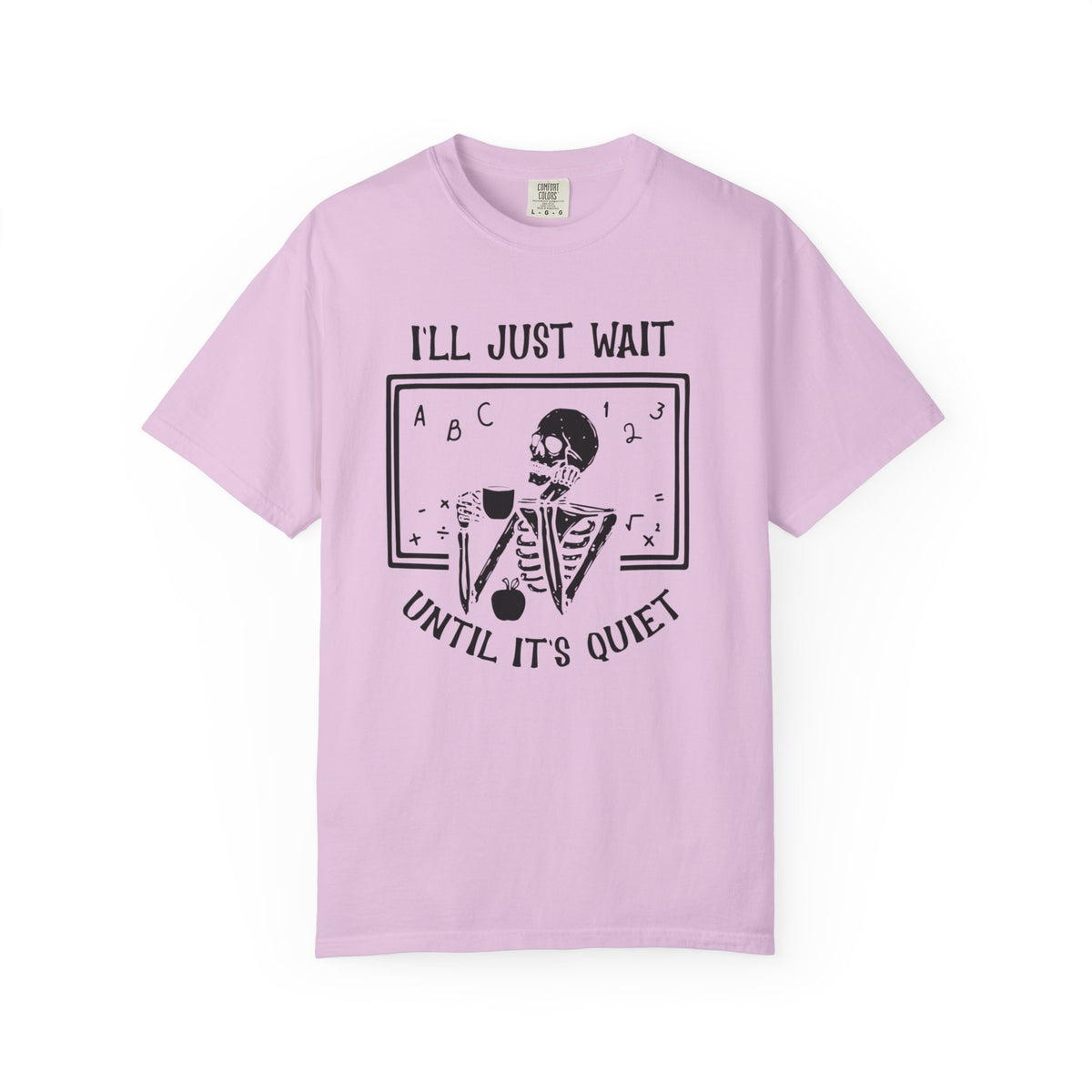 I'll Just Wait Until It's Quiet Skeleton T-Shirt
