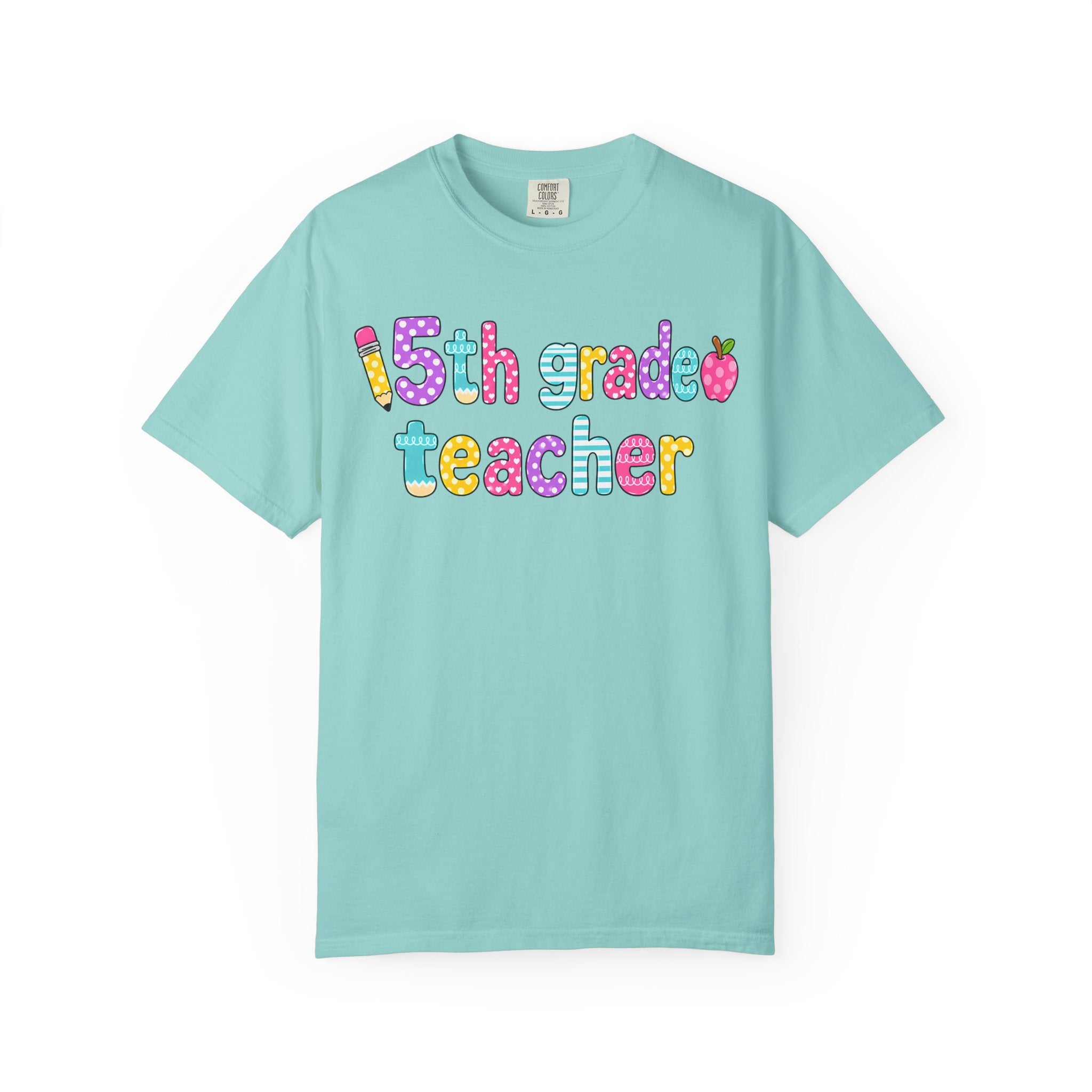 5rd Grade Teacher T-Shirt — "Big Hearts Shape Little Minds" Colorful School Teacher Tee