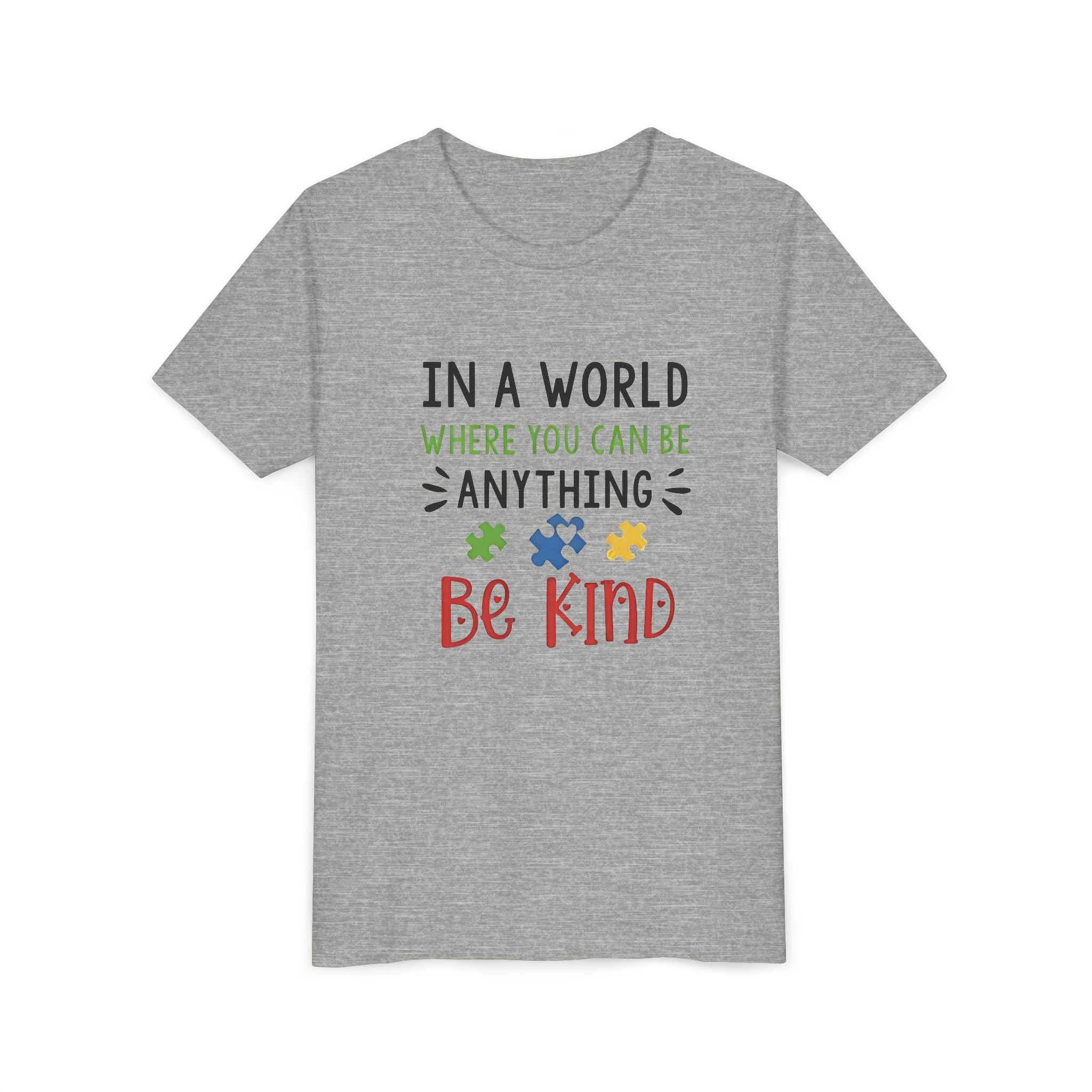 Youth Tee — "In a World Where You Can Be Anything, Be Kind"