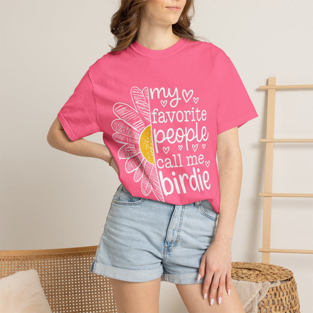 T-Shirt — "My Favorite People Call Me Birdie" Floral Graphic Tee