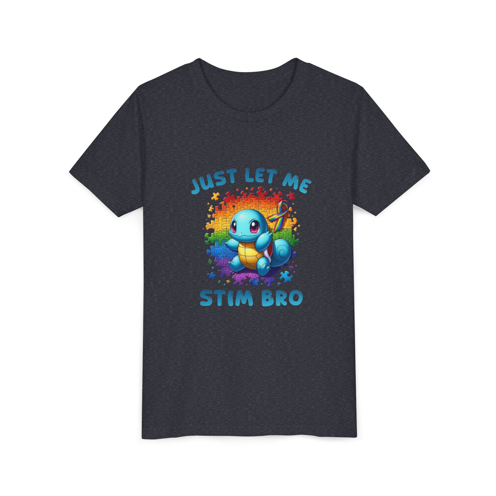 Youth Tee — "Just Let Me Stim Bro"