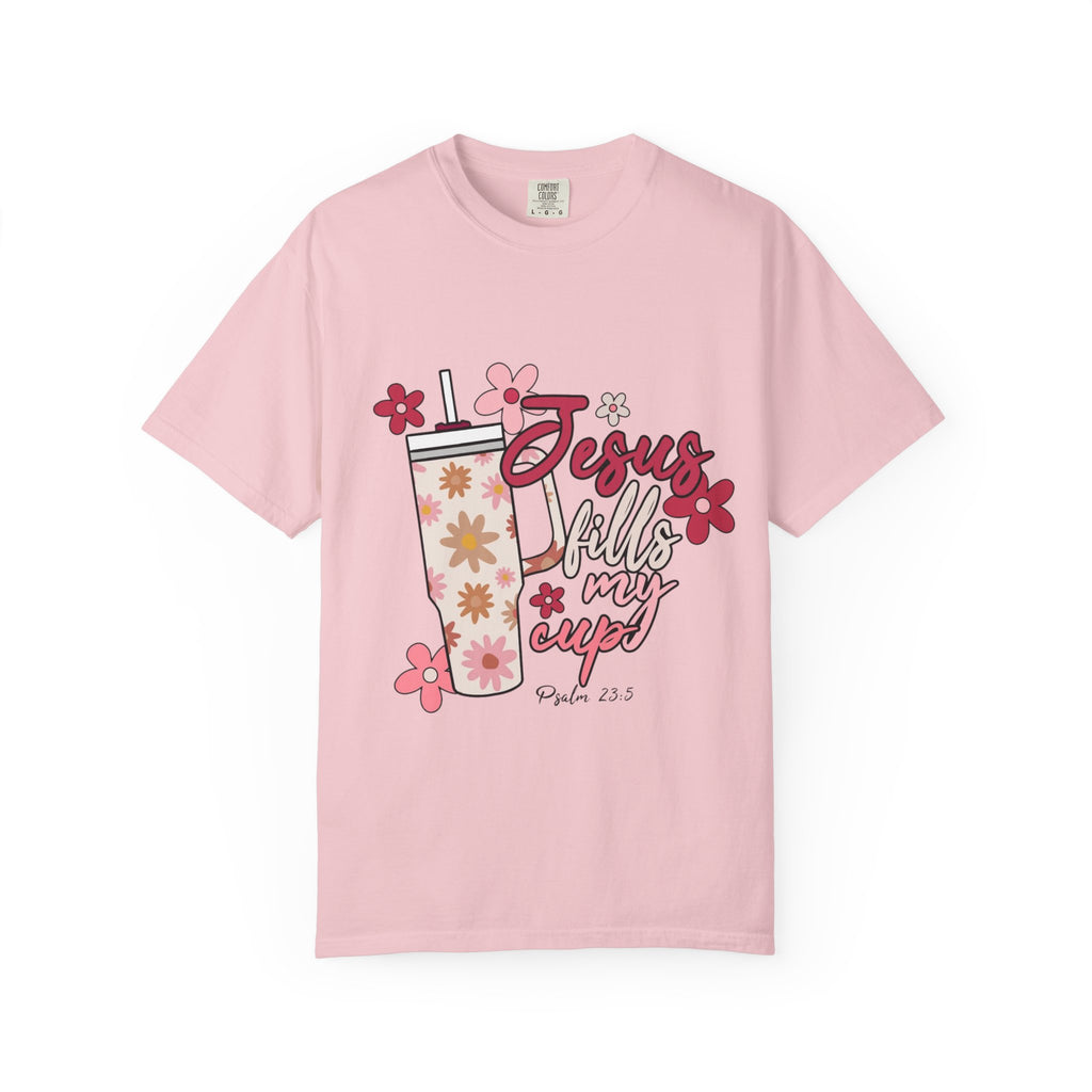 Jesus Fills My Cup T-Shirt