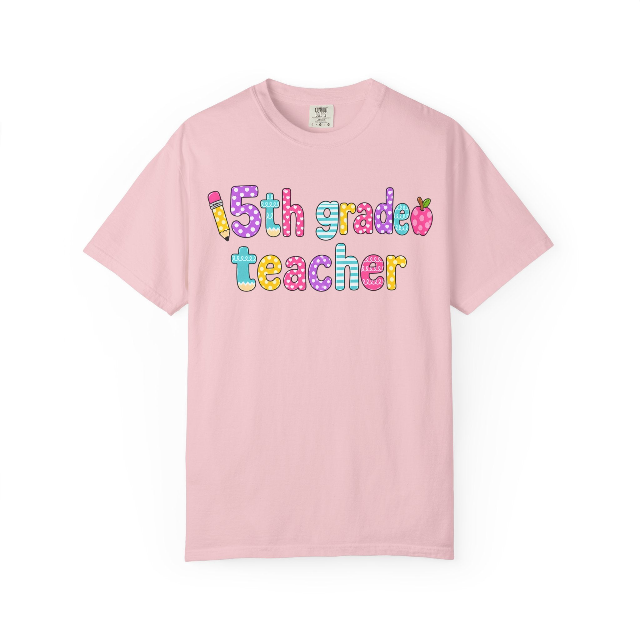 5rd Grade Teacher T-Shirt — "Big Hearts Shape Little Minds" Colorful School Teacher Tee