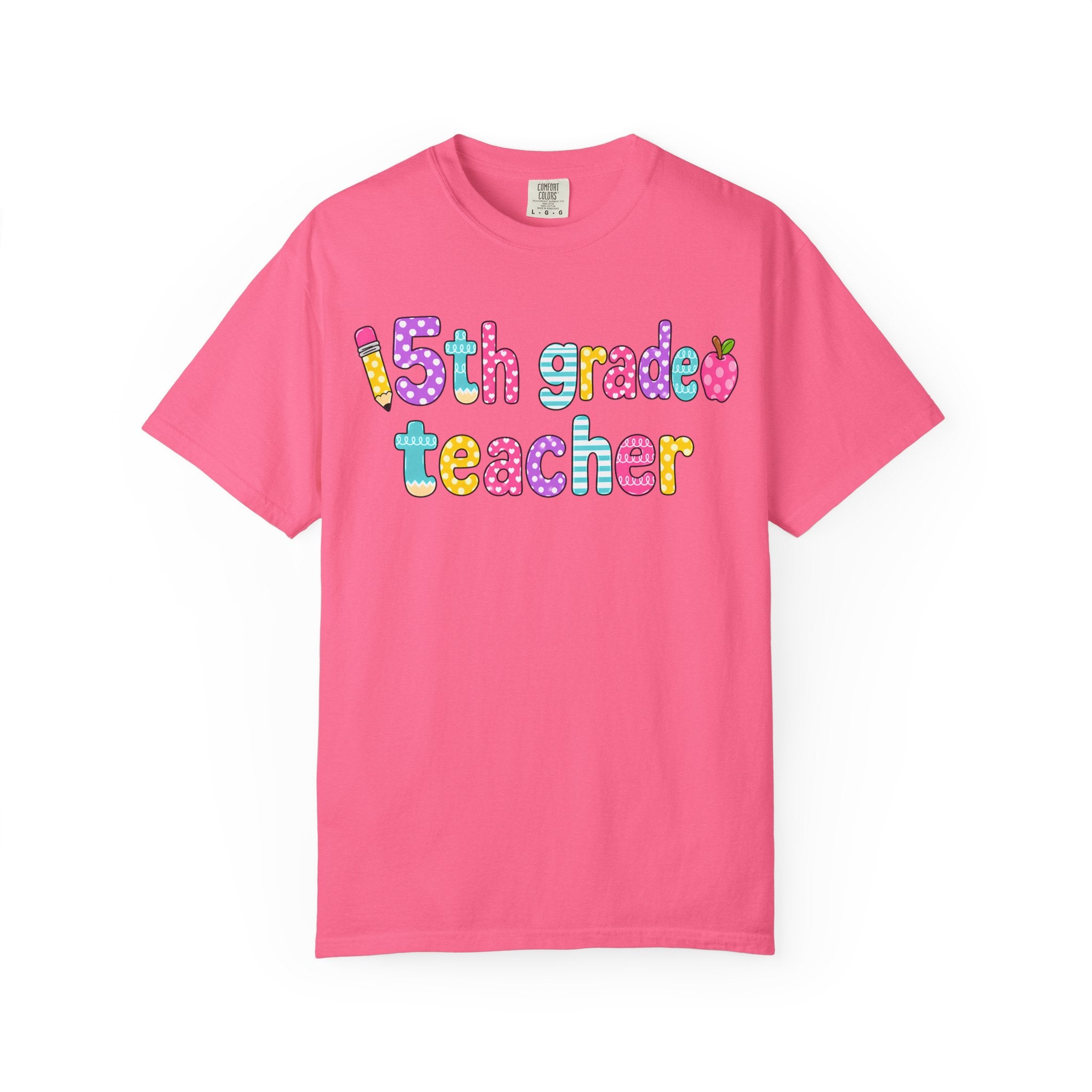 5rd Grade Teacher T-Shirt — "Big Hearts Shape Little Minds" Colorful School Teacher Tee