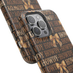 Howdy phone case