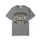 Cheer Dad T-Shirt — Broken Arrow High School Spirit Tee