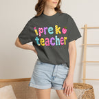 Pre k Teacher T-Shirt — "Big Hearts Shape Little Minds" Colorful School Teacher Tee