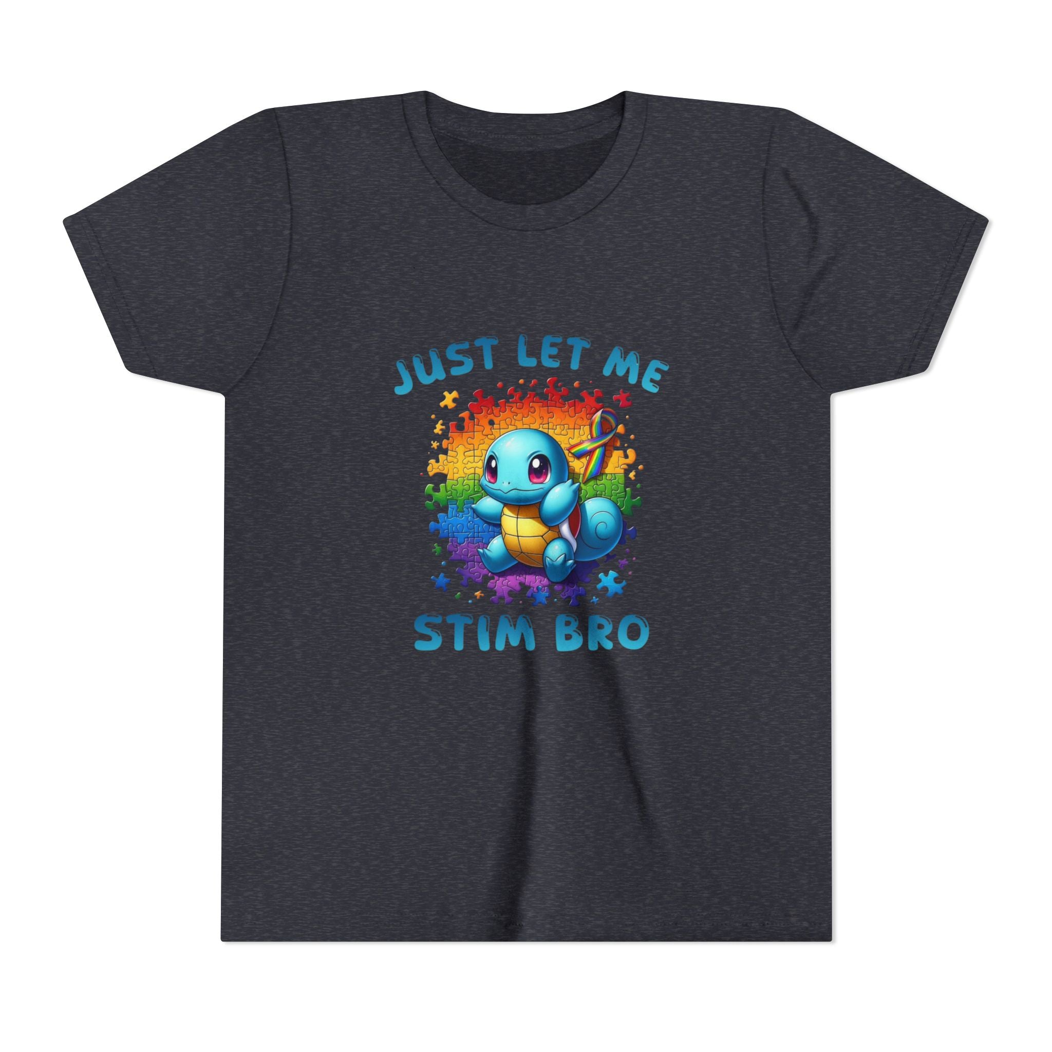 Youth Tee — "Just Let Me Stim Bro"