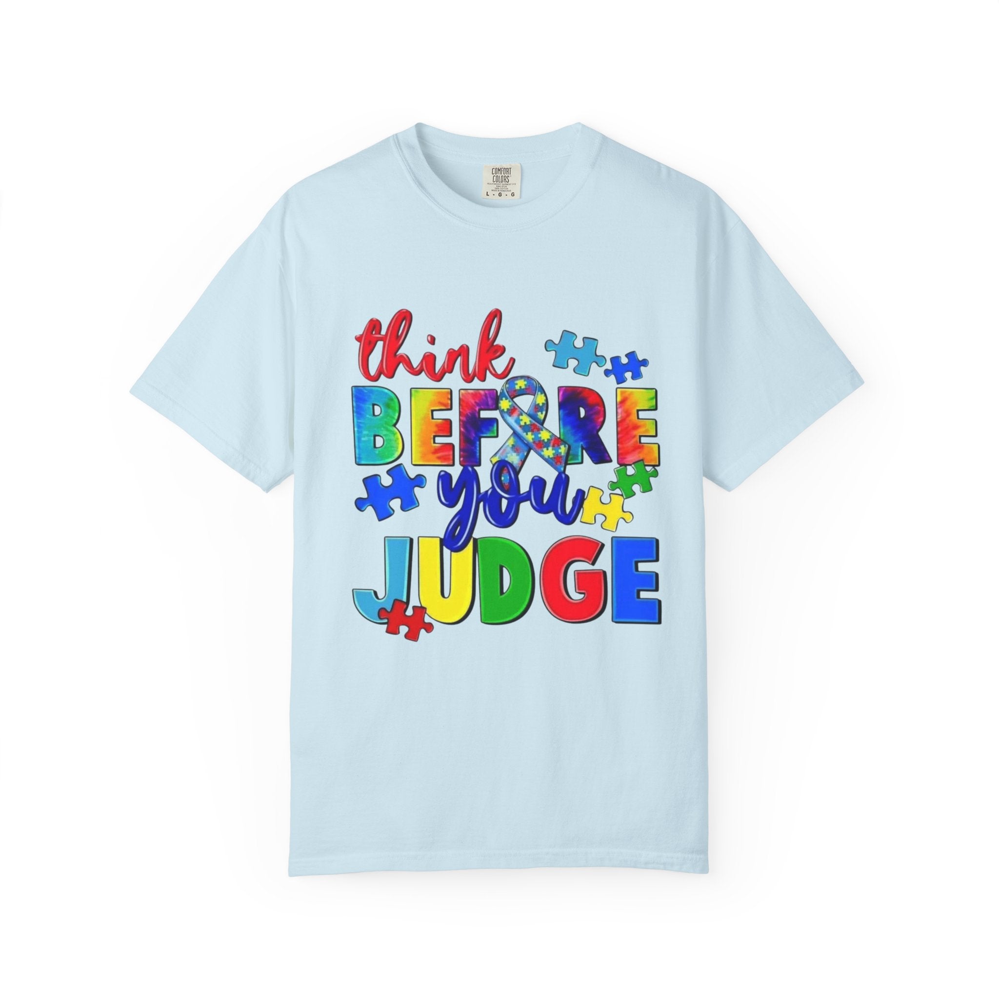 Think Before You Judge T-Shirt — Colorful Puzzle Autism Awareness Tee
