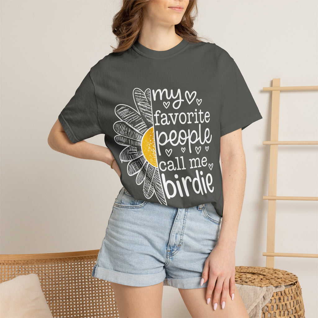 T-Shirt — "My Favorite People Call Me Birdie" Floral Graphic Tee